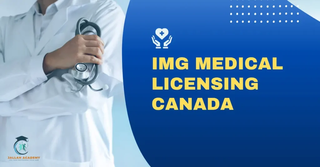 IMG Medical Licensing Canada